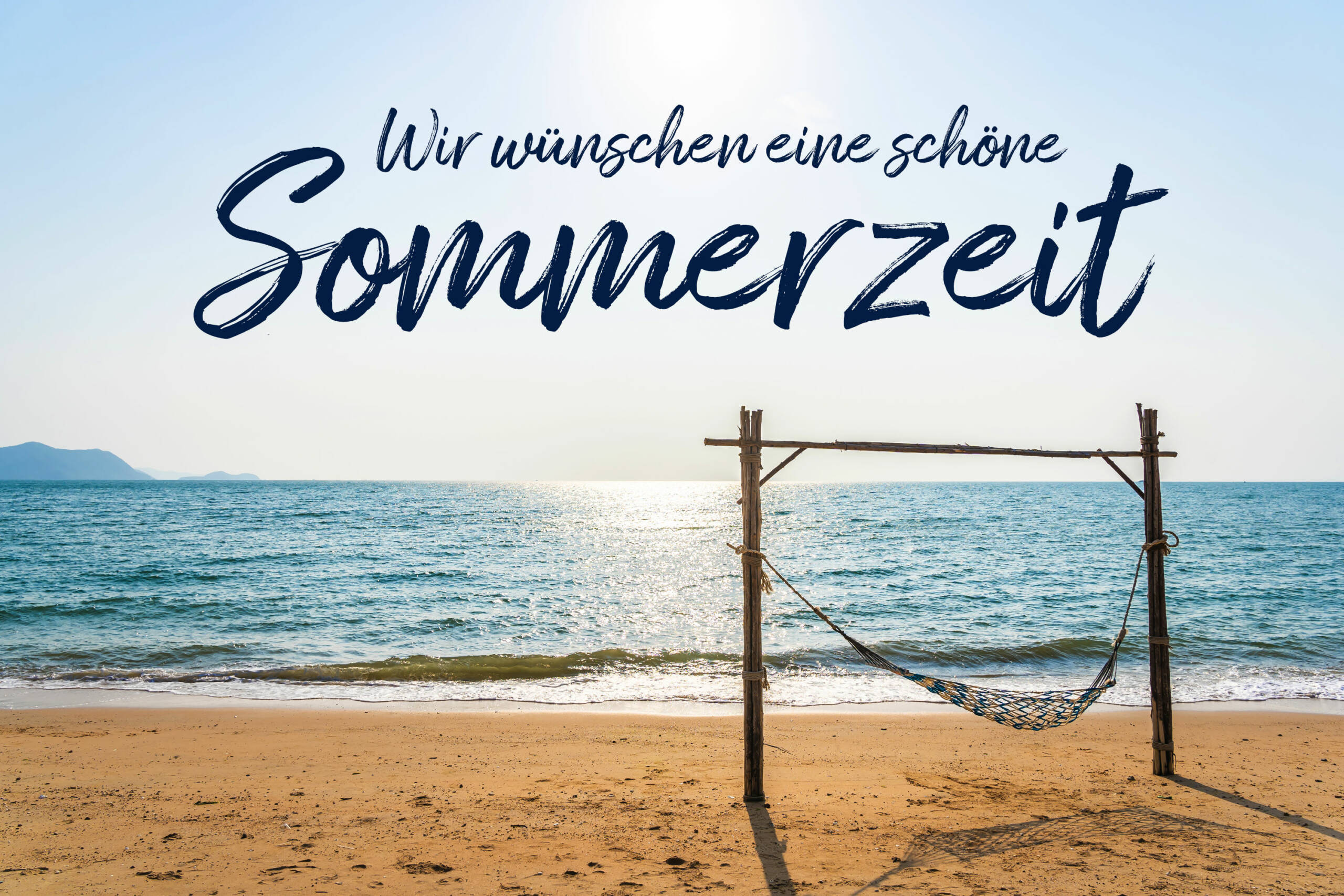 Wir wünschen Ihnen eine schöne Sommerzeit